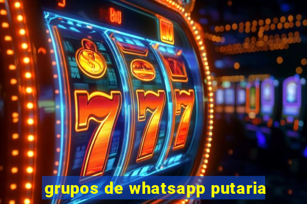 grupos de whatsapp putaria